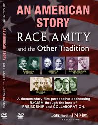 Gallery 1 - An American Story: Race Amity, The Other Tradition