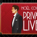 PRIVATE LIVES (Postponed to 2022)