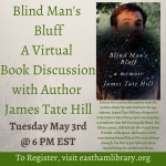 Blind Man's Bluff: A Virtual Book Discussion with Author James Tate Hill