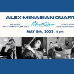 Alex Minasian Quartet Live at the Music Room in West Yarmouth