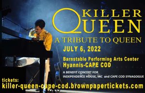 Killer Queen on Cape Cod July 6, 2022 to benefit I...