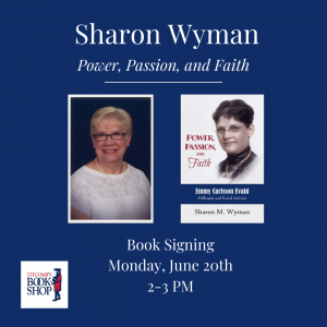 Book Signing with Sharon Wyman: Power, Passion, and Faith