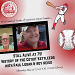 Cotuit Chronicles Lecture Series: Still Alive at 75 - History of the Cotuit Kettleers!