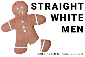 "Straight White Men" by Young Jean Lee