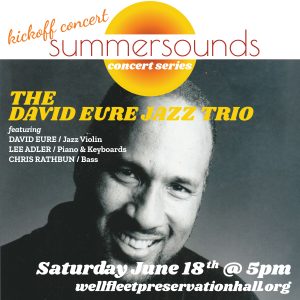 Summer Sounds Kickoff Concert: The David Eure Jazz Trio