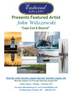 Featured Artist Exhibit "Cape Cod & Beyond " by Digital Artist & Photographer John Wiliszowski
