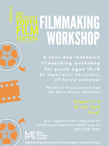 Wellfleet Youth Filmmaking Workshop