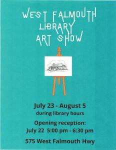 West Falmouth Library Art Show and Sale