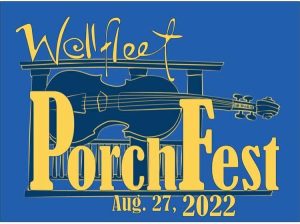 Wellfleet Porchfest 2022
