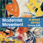 MODERNIST MOVEMENTS in the CCMoA Collection with Deborah Forman