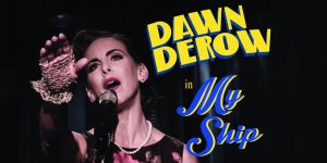 Dawn Derow - My Ship: Songs from 1941