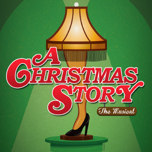 A CHRISTMAS STORY: THE MUSICAL