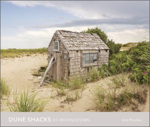 Author Talk and Book Signing "Dune Shacks of Provincetown" by Jane Paradise