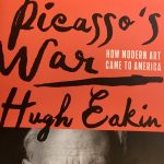 Speaking of ART! Zoom Art Talk Series with Hugh Eakin: Picasso’s War: How Modern Art Came to America