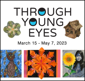 Opening Reception: Through Young Eyes
