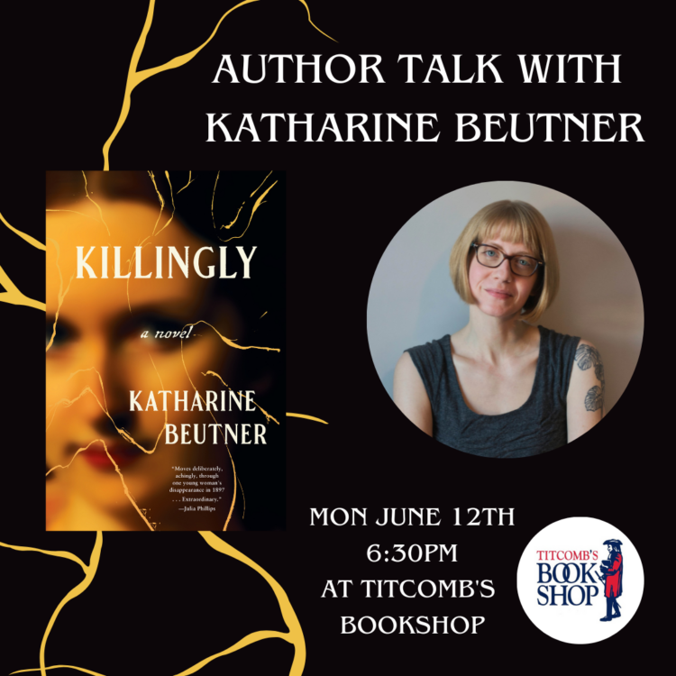 Author Talk with Katharine Beutner: Killingly