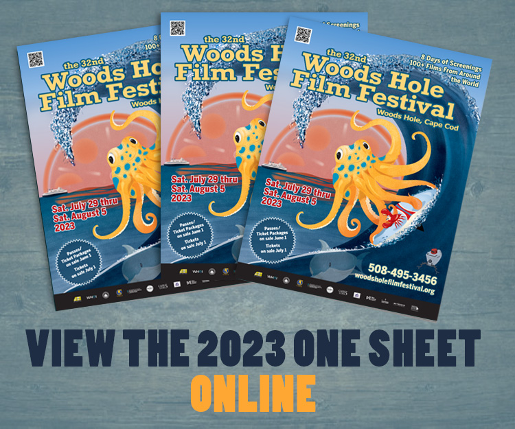 Gallery 2 - 32nd Woods Hole Film Festival