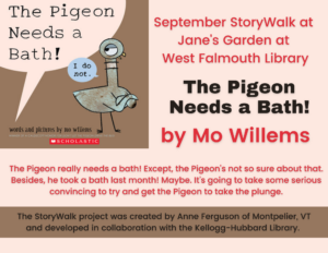 September StoryWalk - The Pigeon Needs a Bath!