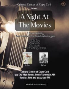 A Night at the Movies 2024 - Kyle Davis, Dan Flonta and The Cape Cod String Quartet  