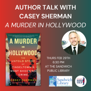 Author Talk with Casey Sherman: A Murder in Hollywood