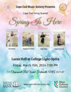 4th Annual Concert Series Cape Cod String Quartet: Spring Is Here