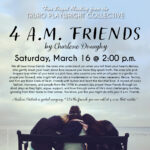 FREE Staged Reading: 4 a.m. Friends
