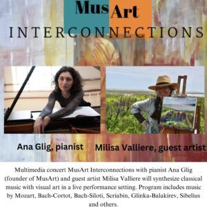 MusArt Interconnections: Ana Glig with Guest Artist Milisa Valliere