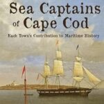 Sea Captains of Cape Cod with Dr. Michael Pregot